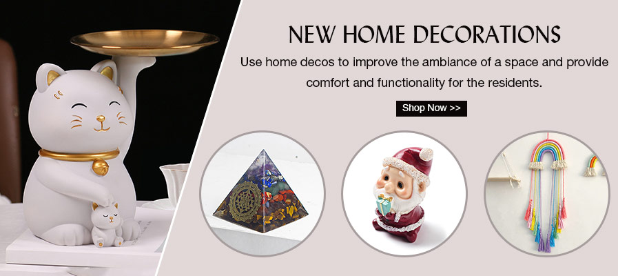 New Arrivals of Home Decorations