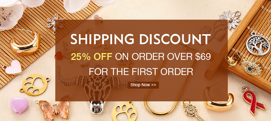 Shipping Fee 25% OFF for First Order