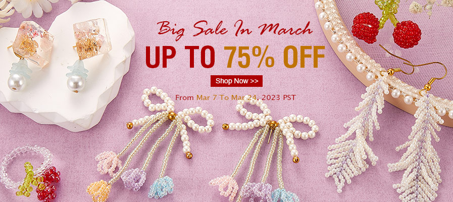 Big Sale In March Up To 75% OFF